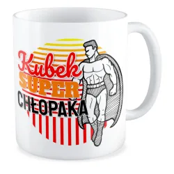 Kubek na DZIEŃ CHŁOPAKA Super chłopak